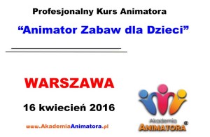 kurs-animatora-warszawa-16-04-2016