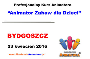 kurs-animatora-bydgoszcz-23-04-2016