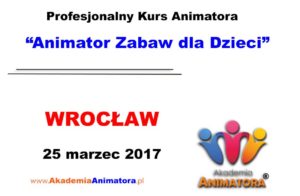 kurs-animatora-wroclaw-25-03-2017