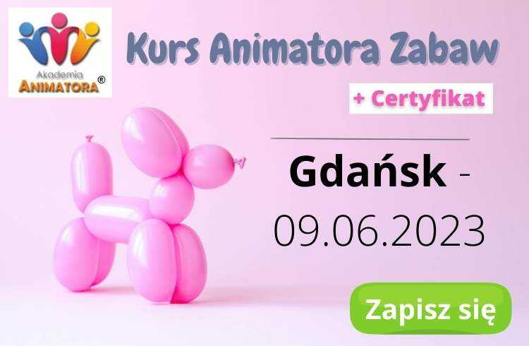 Kurs Animatora Zabaw Gdańsk
