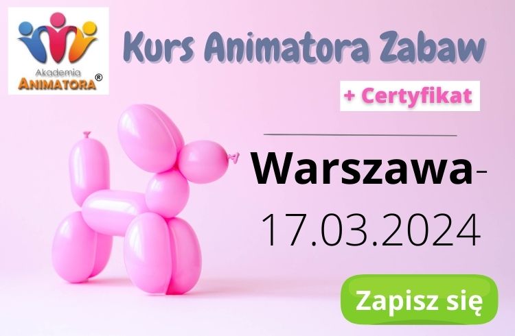 Kurs Animatora dla Dzieci w Warszawie