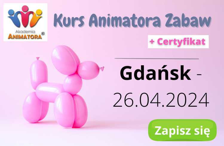 Kurs Animatora Zabaw dla Dzieci Gdańsk