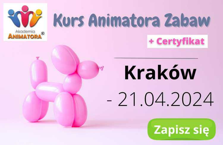 Kurs Animatora Zabaw dla Dzieci Kraków
